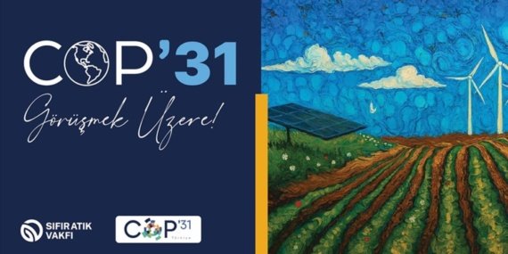 COP31 İklim Zirvesi için Paydaş Katılımı ve Etkinlik Başvuruları Süreci Devam Ediyor 33 COP31 İklim Zirvesi için Paydaş Katılımı ve Etkinlik Başvuruları Süreci Devam Ediyor
