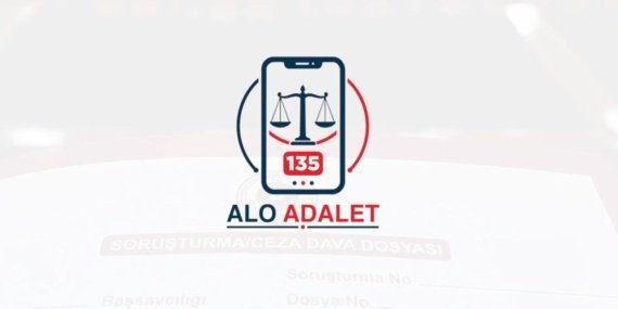 Alo Adalet 135 Hattı 1 Eylül'de Üç İlimizde Devreye Alınıyor