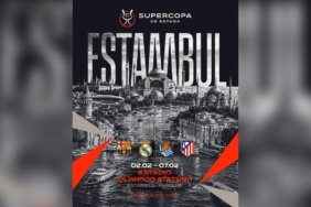 2027 İspanya Süper Kupa İstanbul'da Gerçekleşecek