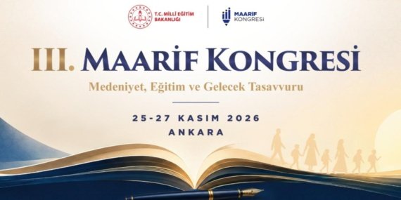 3. Maarif Kongresi, 25-27 Kasım'da Ankara'da yapılacak